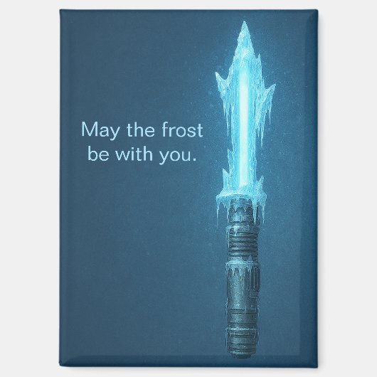 Süßer Möge der Frost mit dir sein Kühlschrank Magnet (Vorderseite)