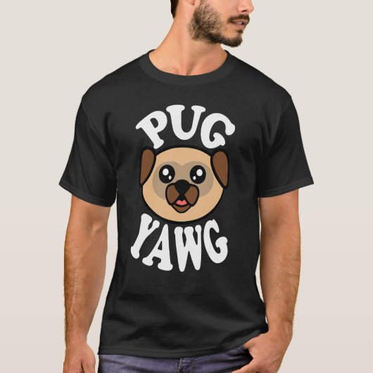 Süßer Mops Gähn T-Shirt (Vorderseite)