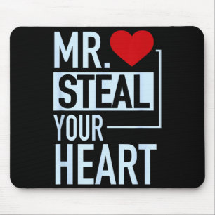 Süßer Mr. Steal Your Heart Valentinstag Mousepad