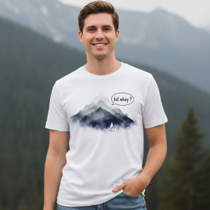 Süßer Pinguin Aquarell Berg "Aber warum?" T-Shirt