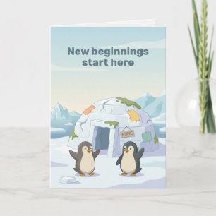 Süßer Pinguin Erstes Iglu   Neue Anfänge Karte