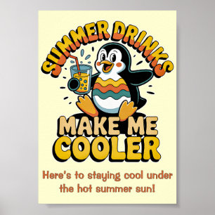 Süßer Pinguin Sommergetränke machen mich kühler Re Poster