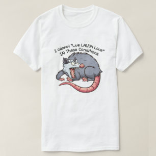 süßer Possum ich kann nicht "Leben Lachen Lieben" T-Shirt