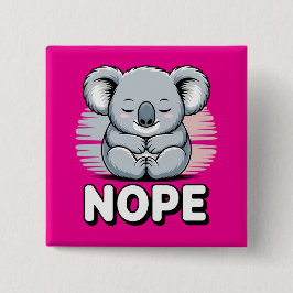 Süßer schlafender Koala “Nö” Lustiger Cartoon Button