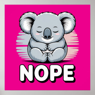 Süßer schlafender Koala “Nö” Lustiger Cartoon Poster