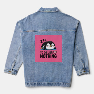 süßer schlafender Pinguin, To-Do-Liste nichts Jeansjacke