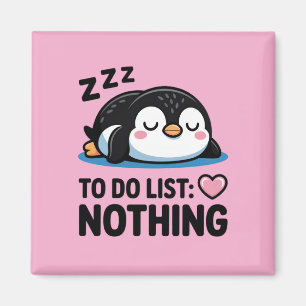 süßer schlafender Pinguin, To-Do-Liste nichts Magnet