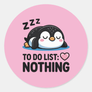 süßer schlafender Pinguin, To-Do-Liste nichts Runder Aufkleber