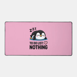 süßer schlafender Pinguin, To-Do-Liste nichts Schreibtischunterlage