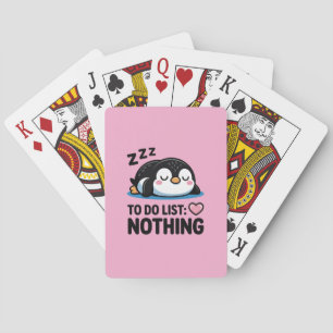 süßer schlafender Pinguin, To-Do-Liste nichts Spielkarten