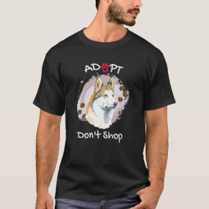Süßer Sibirischer Husky-Hund Adoptiere nicht kaufe T-Shirt