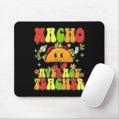 Süßer Taco Nacho Durchschnittlicher Lehrer Cinco D Mousepad (Mit Mouse)