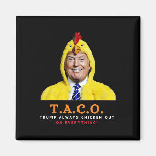 Süßer Taco Trump kneift immer Lustiges Huhn Magnet