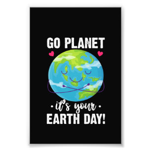 Süßer Tag der Erde, geh, Planet, es ist dein Tag d Fotodruck
