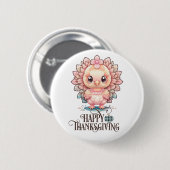 Süßer Thanksgiving Truthahn Button (Vorne & Hinten)