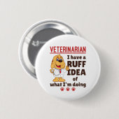 Süßer Tierarzt-Tierdoktor-Hunddoktor-Ruff-Einfall Button (Vorne & Hinten)