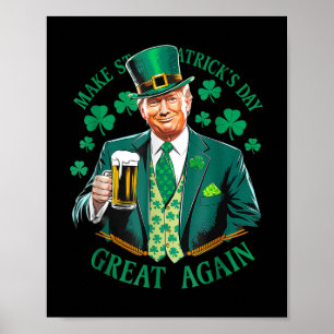 Süßer Trump Shamrock Bier macht St. Patricks Day g Poster
