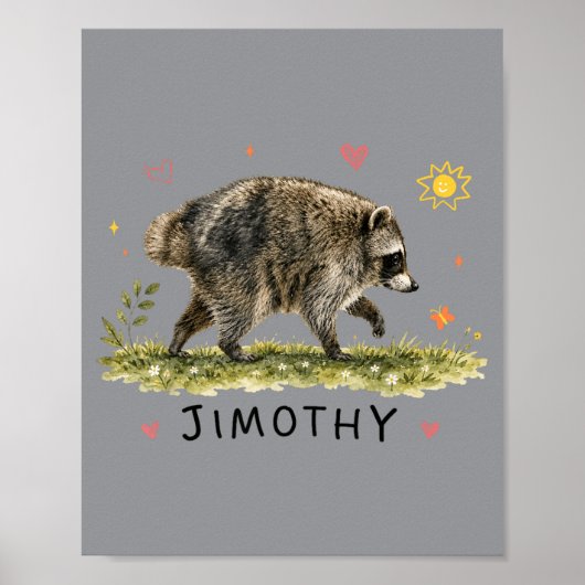 Süßer Waschbär Meme Team Jimothy Poster (Vorne)