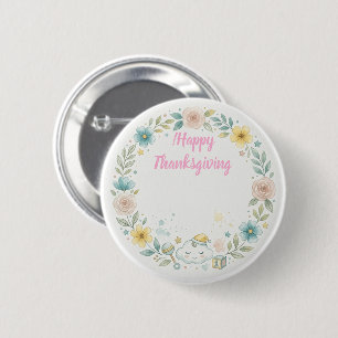 Süßer Wasserfarben-Blumen-Happy-Thanksgiving-Knopf Button