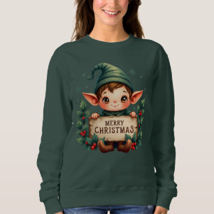 Süßer Weihnachtself hält fröhliches Schild Sweatshirt