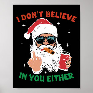 Süßer Weihnachtsmann Lustiges Weihnachten Ich glau Poster