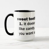 Süßer Zahn Tasse (Links)
