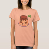 SÜSSER ZUHAUSE Pudding T-Shirt (Vorderseite)