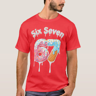 Süßes 6 7 Meme Kinder Eis Drip Six Seven 67 Eis T-Shirt
