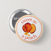 Süßes als Pfirsichreifen Georgien Pfirsiche Obst Button (Vorne & Hinten)