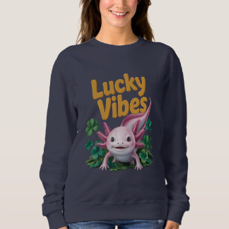 Süßes Axolotl Glückliche Vibes St. Patrick's Day S Sweatshirt