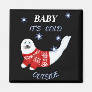 Süßes Baby Es ist kalt draußen Winterrobbe T-Shirt Magnet