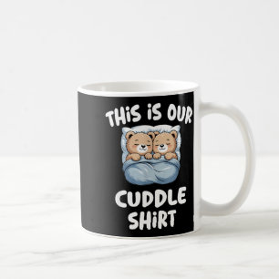 Süßes Bärenpaar Das ist unser Kuscheln  Kaffeetasse