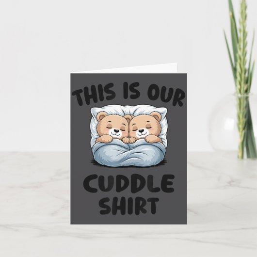 Süßes Bärenpaar Das ist unser Kuscheln  Karte (Vorderseite)