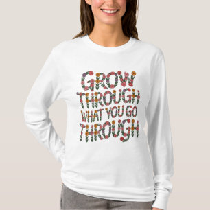 Süßes Boho-Wachse-Durch-Was-Du-Durchmachst-T-Shirt T-Shirt