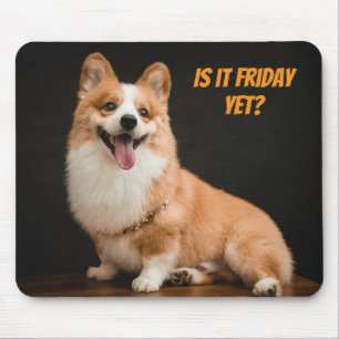 Süßes Corgi-Welpen-Mauspad. Ist Freitag schon da? Mousepad