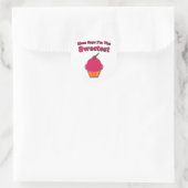 Süßes Cupcake Sprichwort Runder Aufkleber (Tasche)