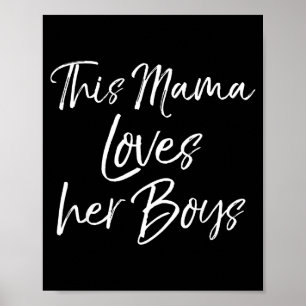 Süßes Geschenk für Muttertag für Mama, die Jungen  Poster