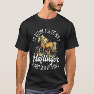 Süßes Haflinger-Pferd Reitpferd-Besitzer mit Humor T-Shirt