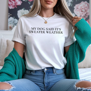 Süßes Herbst-Hund-Shirt, Sweater-Wetter-Shirt für  T-Shirt
