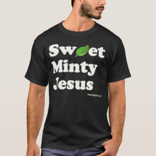Süßes Jesus-T-Shirt mit Pfefferminzaroma (dunkel) T-Shirt
