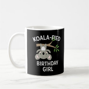 Süßes Koala-Geburtstagsmädchen Lustiges Wortspiel- Kaffeetasse