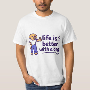 Süßes Leben ist besser mit einem Hund-Shirt Lust T-Shirt