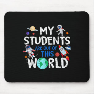 Süßes Lehrer-Design, meine Schüler sind außerirdis Mousepad