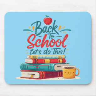 Süßes "Los geht's" Motivierend für den Schulbeginn Mousepad