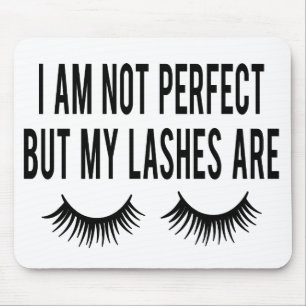 Süßes Make-up Ich bin nicht perfekt, aber meine Wi Mousepad
