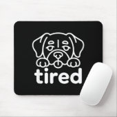 Süßes müdes Hundedesign Mousepad (Mit Mouse)