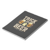 Süßes oder Bier Halloween Bier Design_1 Notizblock (Rotiert)
