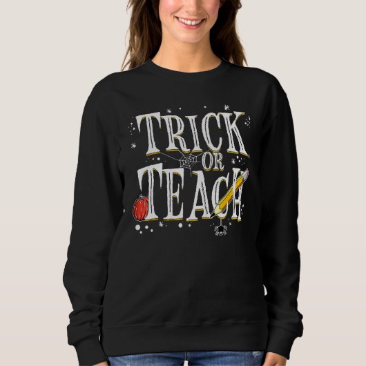 Süßes oder Lehrendes Lehrer Halloween Kostüm 2022 Sweatshirt (Vorderseite)