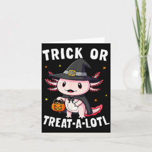Süßes oder Saures Ein Lotl Axolotl Halloween Kostü Karte