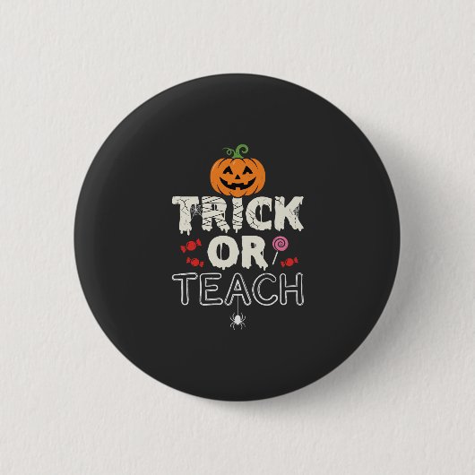Süßes oder Saures Halloween-Lehrer-Design (2)_1 Button (Vorderseite)